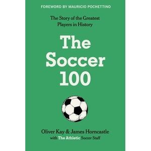 The Soccer 100 -- The Athletic